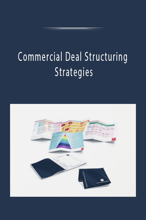 Commercial Deal Structuring Strategies