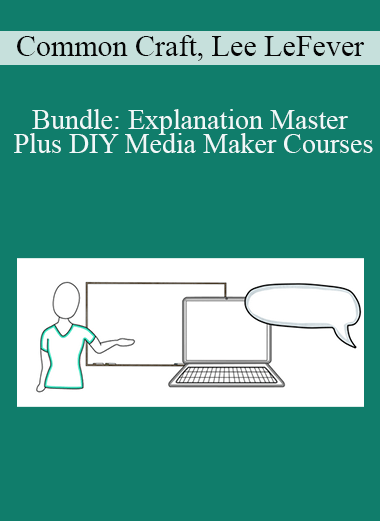 Bundle: Explanation Master Plus DIY Media Maker Courses – Common Craft