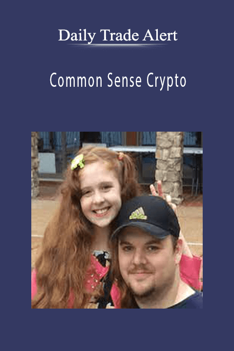 Daily Trade Alert – Common Sense Crypto