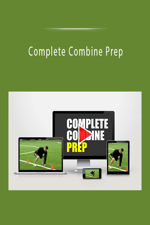 Complete Combine Prep