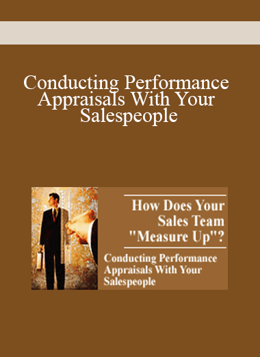 Conducting Performance Appraisals With Your Salespeople – Bill Brooks