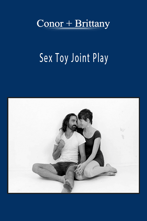 Sex Toy Joint Play – Conor + Brittany