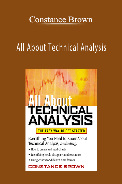 All About Technical Analysis – Constance Brown