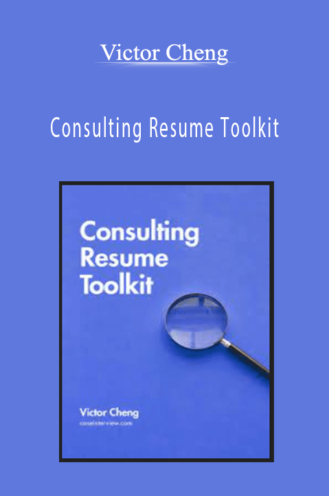 Victor Cheng – Consulting Resume Toolkit