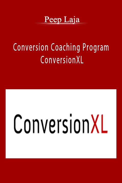 ConversionXL – Peep Laja – Conversion Coaching Program