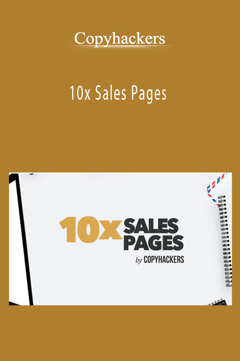 10x Sales Pages – Copyhackers