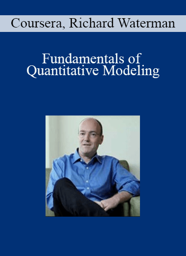 Fundamentals of Quantitative Modeling – Coursera