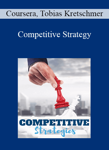 Competitive Strategy – Coursera