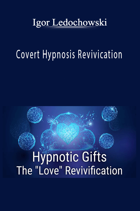 Igor Ledochowski – Covert Hypnosis Revivication