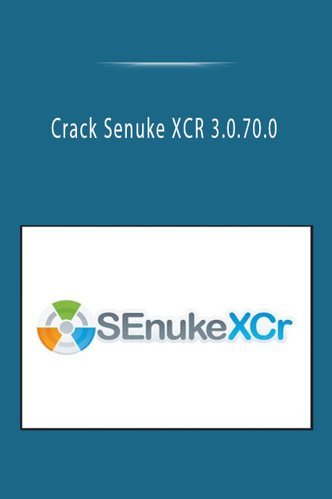 Crack Senuke XCR 3.0.70.0