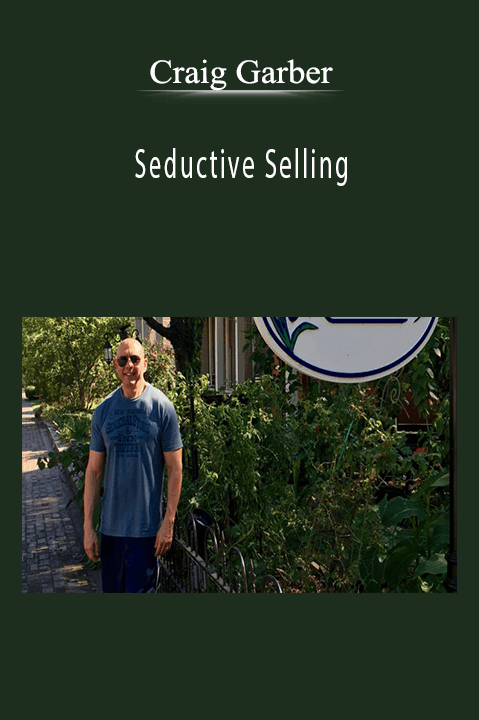 Seductive Selling – Craig Garber