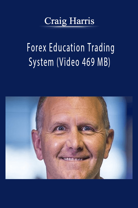 Forex Education Trading System (Video 469 MB) – Craig Harris