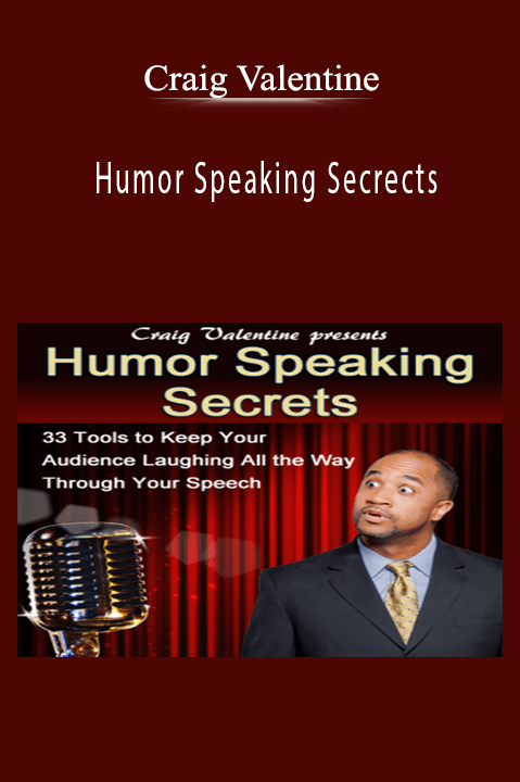 Humor Speaking Secrects – Craig Valentine