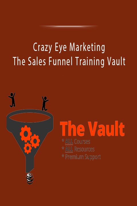 The Sales Funnel Training Vault – Crazy Eye Marketing