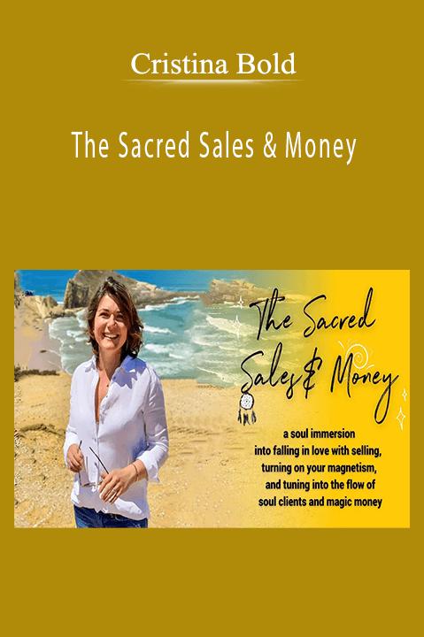 The Sacred Sales & Money – Cristina Bold