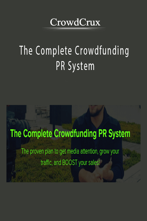 The Complete Crowdfunding PR System – CrowdCrux