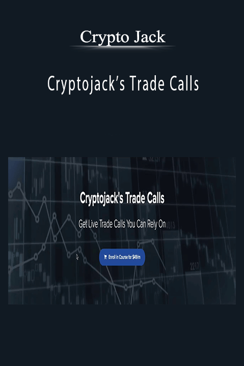 Cryptojack’s Trade Calls – Crypto Jack