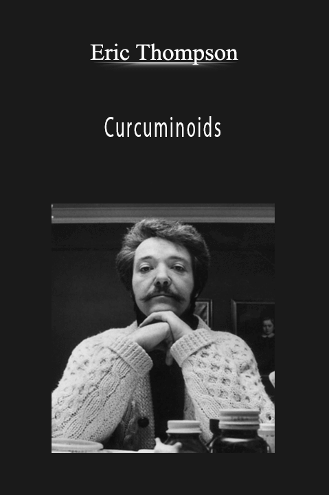 Eric Thompson – Curcuminoids