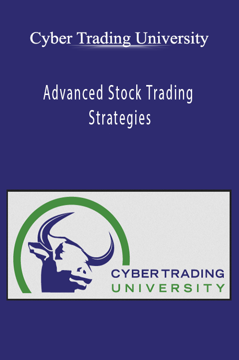 Advanced Stock Trading Strategies – Cyber Trading University