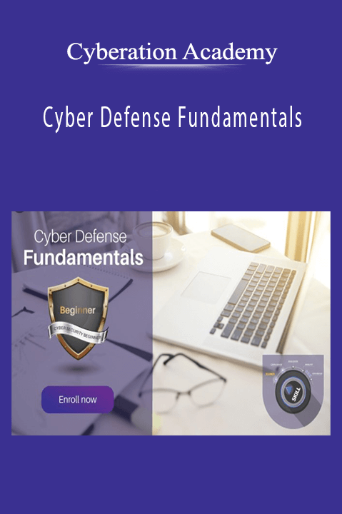 Cyber Defense Fundamentals – Cyberation Academy