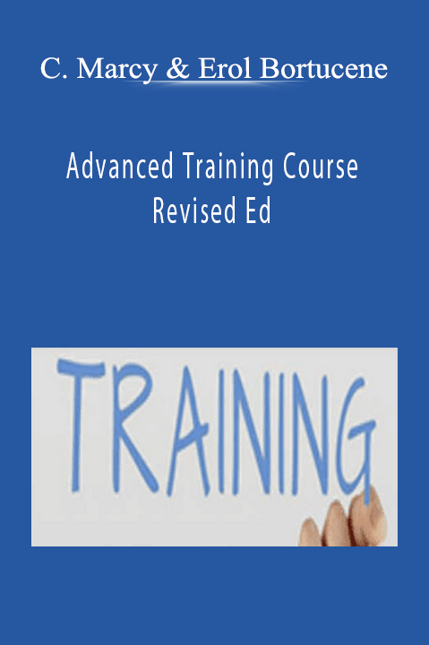 Advanced Training Course Revised Ed – Cynthia Marcy