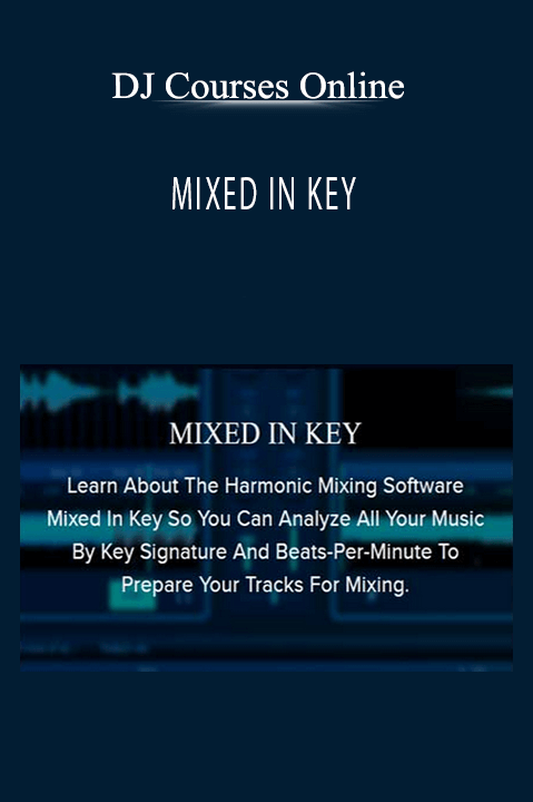 MIXED IN KEY – DJ Courses Online