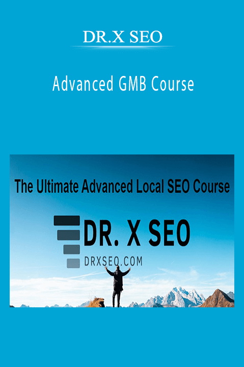 Advanced GMB Course – DR.X SEO