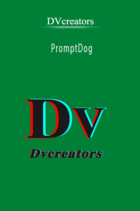 PromptDog – DVcreators