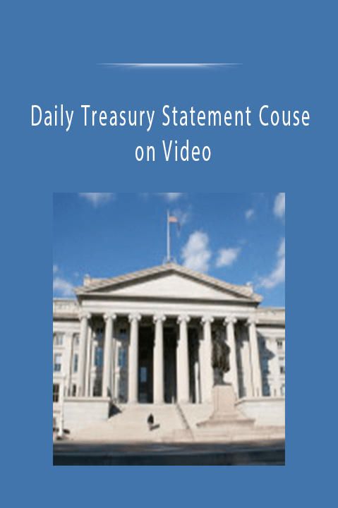 Daily Treasury Statement Couse on Video