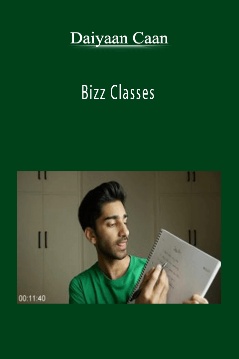 Bizz Classes – Daiyaan Caan