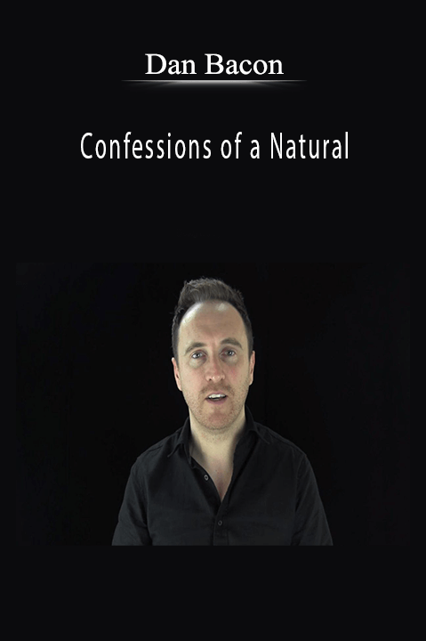 Confessions of a Natural – Dan Bacon
