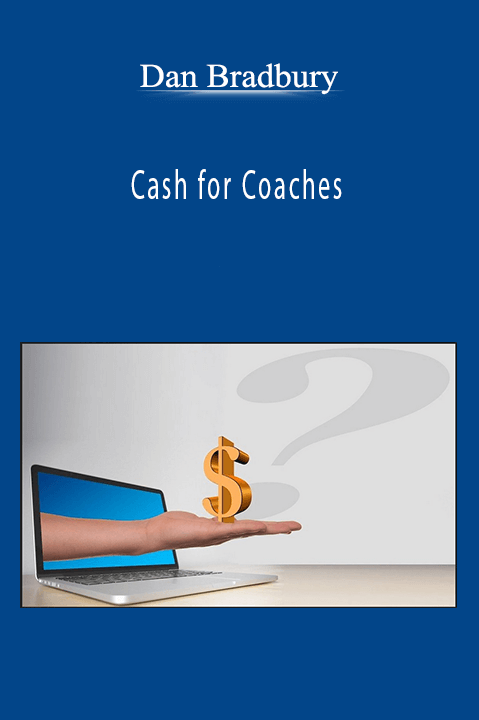 Cash for Coaches – Dan Bradbury