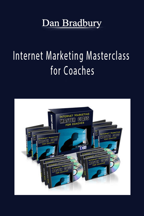 Internet Marketing Masterclass for Coaches – Dan Bradbury