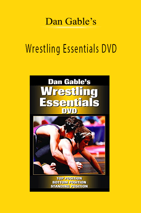 Wrestling Essentials DVD – Dan Gable’s