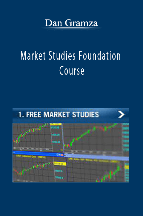 Market Studies Foundation Course – Dan Gramza