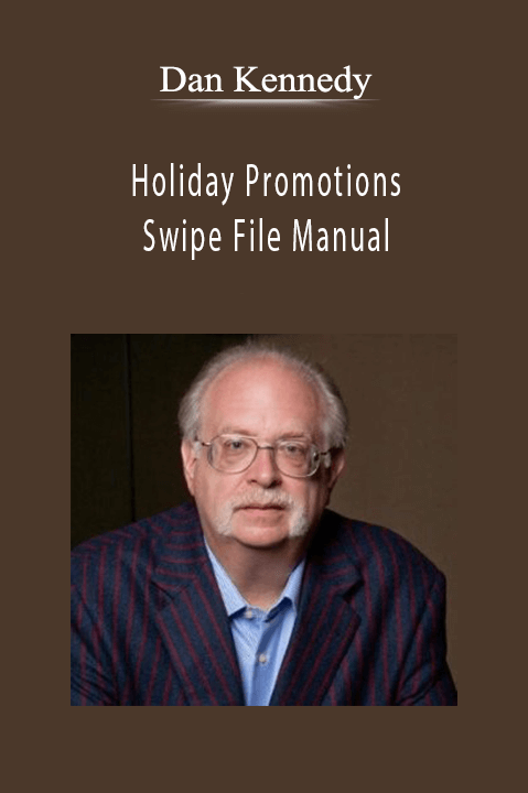 Holiday Promotions Swipe File Manual – Dan Kennedy