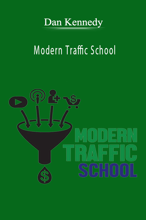 Modern Traffic School – Dan Kennedy