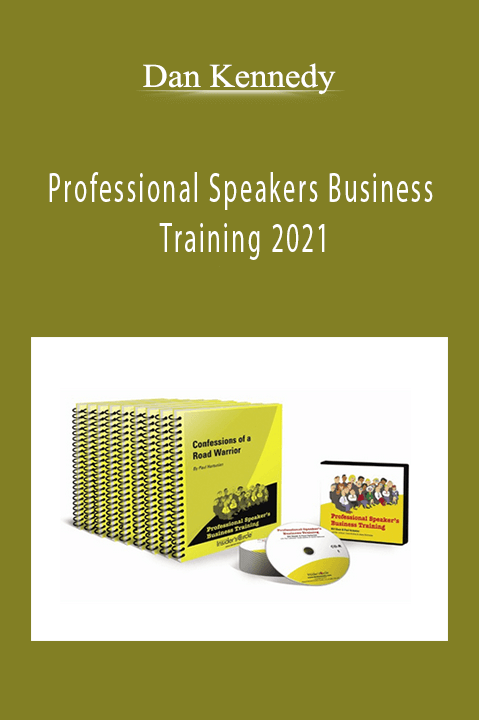 Professional Speakers Business Training 2021 – Dan Kennedy