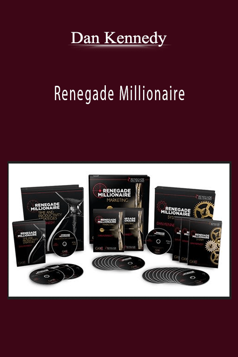 Renegade Millionaire – Dan Kennedy