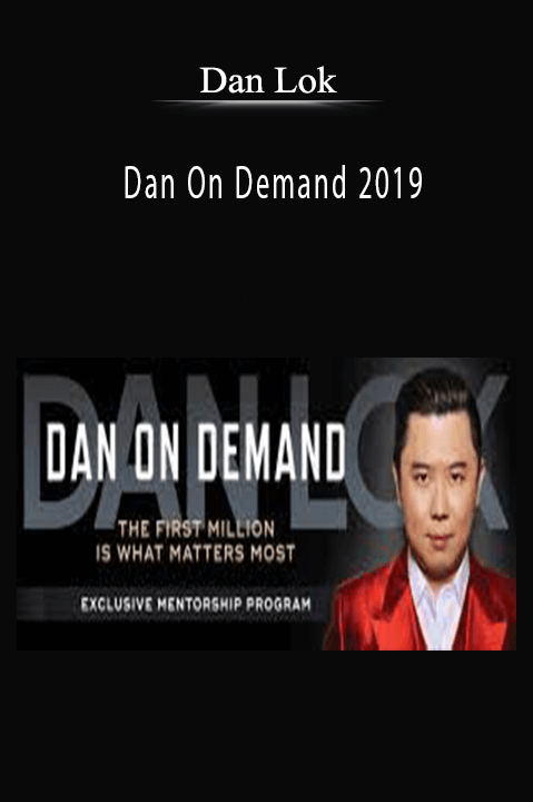 Dan On Demand 2019 – Dan Lok