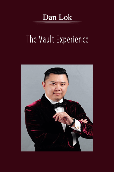 The Vault Experience – Dan Lok