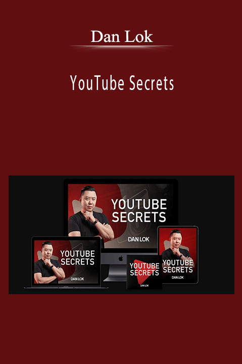 YouTube Secrets – Dan Lok