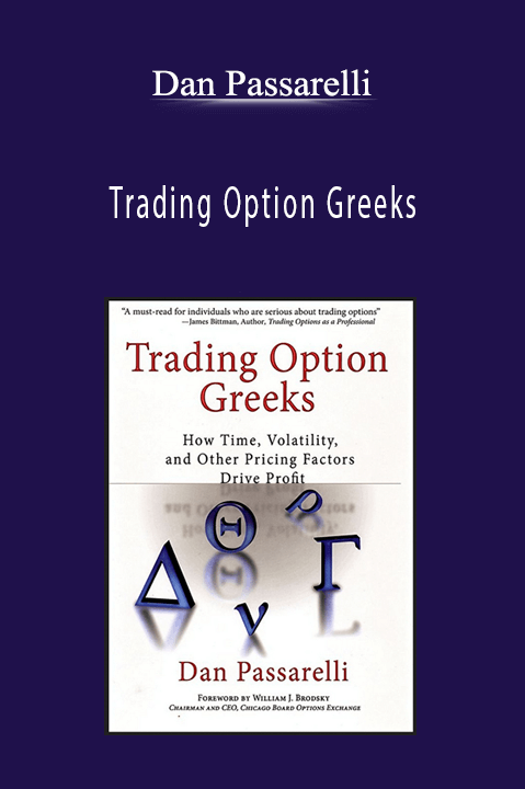 Trading Option Greeks – Dan Passarelli