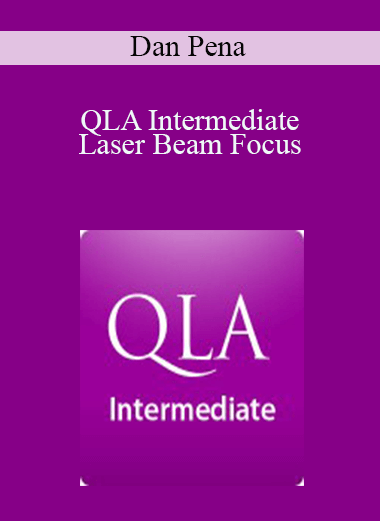 QLA Intermediate – Laser Beam Focus – Dan Pena