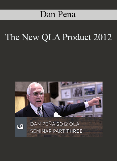 The New QLA Product 2012 – Dan Pena