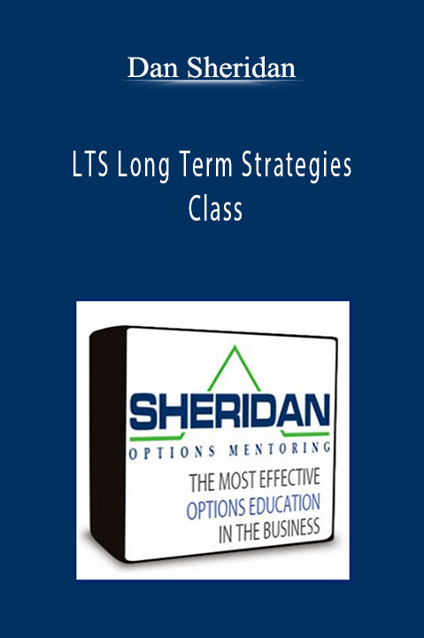 Dan Sheridan LTS Long Term Strategies Class