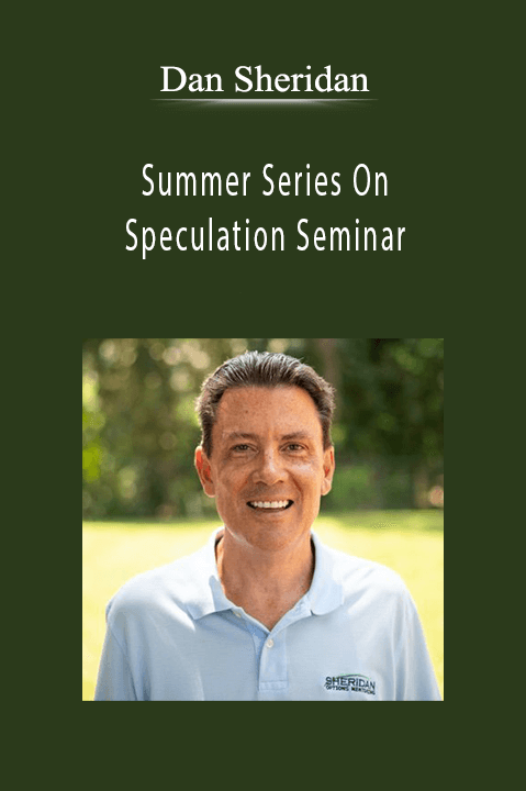 Summer Series On Speculation Seminar – Dan Sheridan