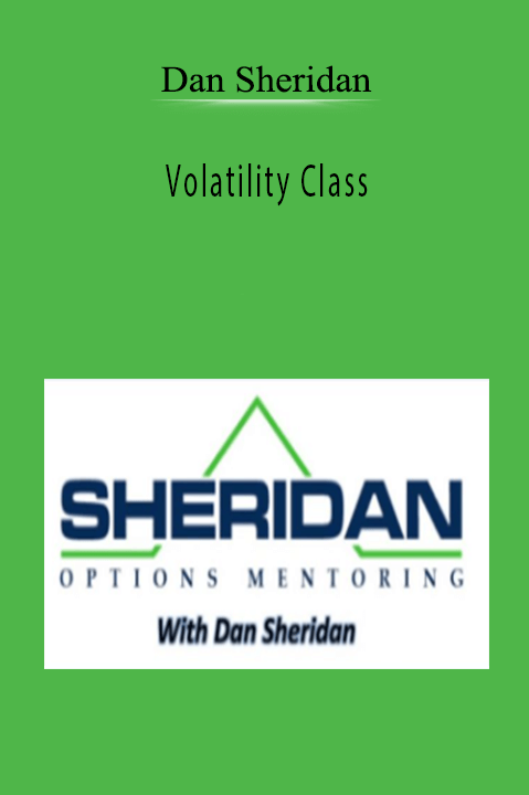 Volatility Class – Dan Sheridan