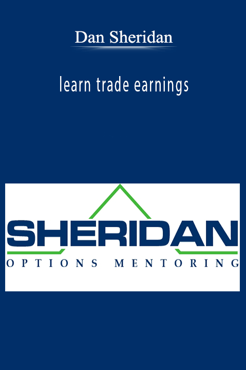 learn trade earnings – Dan Sheridan