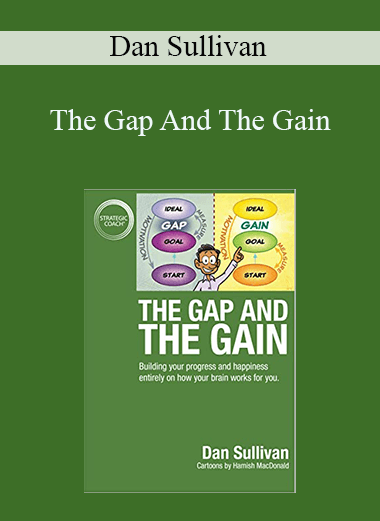 The Gap And The Gain – Dan Sullivan